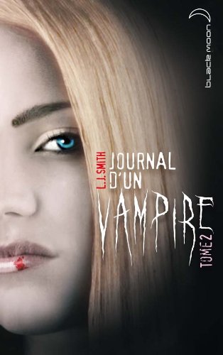 JOURNAL D'UN VAMPIRE - 2