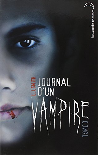 JOURNAL D'UN VAMPIRE - 3