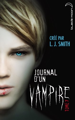 JOURNAL D'UN VAMPIRE - 7