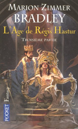 L'ÂGE DE RÉGIS HASTUR - 3